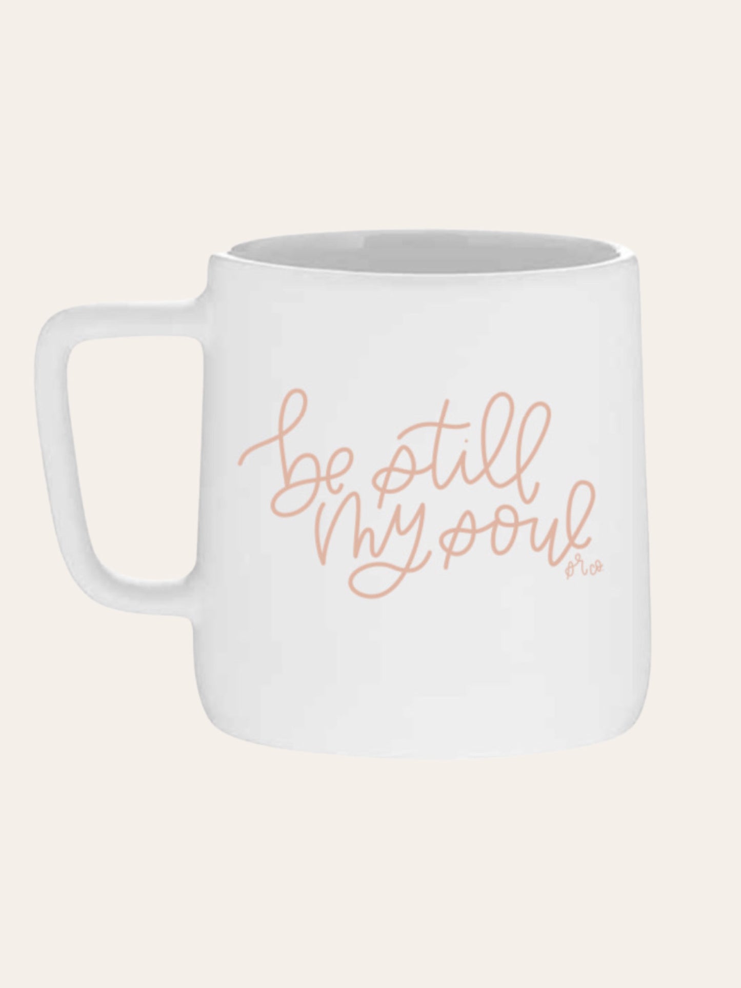 BE STILL MY SOUL CERAMIC MUG